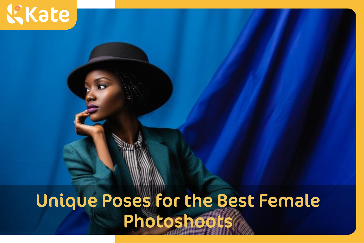 Unique Poses for the Best Female Photoshoots