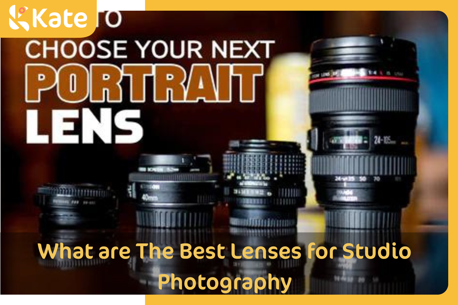 What are The Best Lenses for Studio Photography